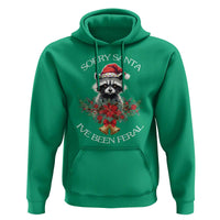 Funny Christmas Racoon Hoodie Sorry Santa I've Been Feral Xmas Wreath