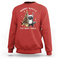 Funny Christmas Racoon Sweatshirt Sorry Santa I've Been Feral Xmas Hat - Wonder Print Shop