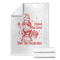 Funny Christmas Baking Throw Blanket I Baked You Some Shut The Fucupcakes Vintage Santa Hat - Wonder Print Shop