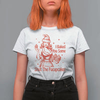 Funny Christmas Baking T Shirt For Women I Baked You Some Shut The Fucupcakes Vintage Santa Hat - Wonder Print Shop