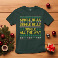 Funny Christmas Anti Couple T Shirt Single Bells Single All The Way - Wonder Print Shop