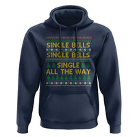 Funny Christmas Anti Couple Hoodie Single Bells Single All The Way