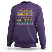 Funny Christmas Anti Couple Sweatshirt Single Bells Single All The Way - Wonder Print Shop