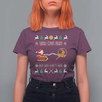 Funny Christmas Deer Hunting T Shirt For Women You Can Run But You Can't Hide Santa - Wonder Print Shop