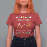 Funny Christmas Deer Hunting T Shirt For Women You Can Run But You Can't Hide Santa - Wonder Print Shop
