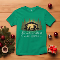 Christmas December Birthday T Shirt All The Cool People Are Born In December Christian Xmas - Wonder Print Shop