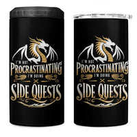 I Am Not Procrastinating I Am Doing Side Quest 4 in 1 Can Cooler Tumbler Fantasy Game Dragon - Wonder Print Shop