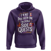 Funny I Am Not Procrastinating I Am Doing Side Quests Hoodie Fantasy RPG Gamer - Wonder Print Shop