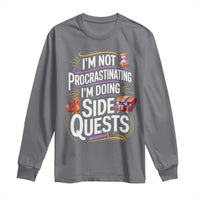 Funny I Am Not Procrastinating I Am Doing Side Quests Long Sleeve Shirt Fantasy RPG Gamer - Wonder Print Shop