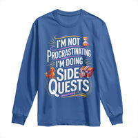 Funny I Am Not Procrastinating I Am Doing Side Quests Long Sleeve Shirt Fantasy RPG Gamer - Wonder Print Shop