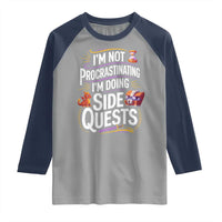 Funny I Am Not Procrastinating I Am Doing Side Quests Raglan Shirt Fantasy RPG Gamer - Wonder Print Shop
