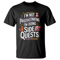 Funny I Am Not Procrastinating I Am Doing Side Quests T Shirt Fantasy RPG Gamer - Wonder Print Shop