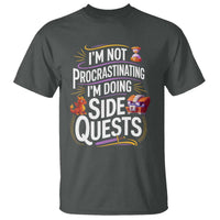 Funny I Am Not Procrastinating I Am Doing Side Quests T Shirt Fantasy RPG Gamer - Wonder Print Shop