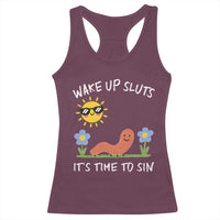 Wake Up Sluts Its Time To Sin Racerback Tank Top Funny Worm Meme - Wonder Print Shop
