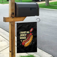Funny I Squirt On Juicy Wieners Garden Flag Inappropriate Dirty Adult Humor Hot Dog Joke - Wonder Print Shop