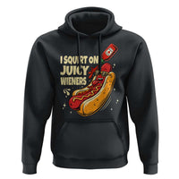 Funny I Squirt On Juicy Wieners Hoodie Inappropriate Dirty Adult Humor Hot Dog Joke - Wonder Print Shop
