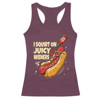 Funny I Squirt On Juicy Wieners Racerback Tank Top Inappropriate Dirty Adult Humor Hot Dog Joke - Wonder Print Shop