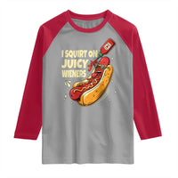 Funny I Squirt On Juicy Wieners Raglan Shirt Inappropriate Dirty Adult Humor Hot Dog Joke - Wonder Print Shop