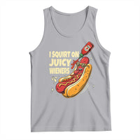 Funny I Squirt On Juicy Wieners Tank Top Inappropriate Dirty Adult Humor Hot Dog Joke - Wonder Print Shop