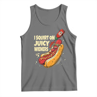 Funny I Squirt On Juicy Wieners Tank Top Inappropriate Dirty Adult Humor Hot Dog Joke - Wonder Print Shop