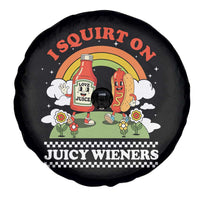 Funny I Squirt On Juicy Wieners Spare Tire Cover Adult Humor Dirty Gag Hot Dog Joke - Wonder Print Shop