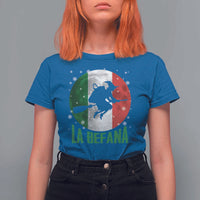 La Befana Italian Christmas T Shirt For Women Xmas Witch Folklore Italy Holiday - Wonder Print Shop