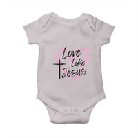 Love Like Jesus Baby Onesie Christian Religious God Valentine's Day Pink Heart