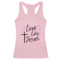 Love Like Jesus Racerback Tank Top Christian Religious God Valentine's Day Pink Heart