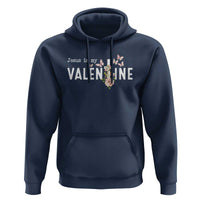 Christian Religious God Valentine's Day Hoodie Jesus Is My Valentine Rose Flowers