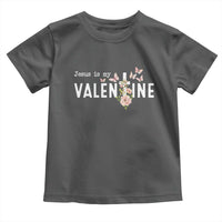 Christian Religious God Valentine's Day Toddler T Shirt Jesus Is My Valentine Rose Flowers