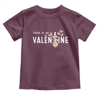 Christian Religious God Valentine's Day Toddler T Shirt Jesus Is My Valentine Rose Flowers