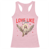 Funny Love Like Jesus Valentine's Day Racerback Tank Top Christian Religious Cupid God Bible Verses