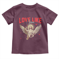 Funny Love Like Jesus Valentine's Day Toddler T Shirt Christian Religious Cupid God Bible Verses