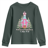 Christian Religious God Valentine's Day Youth Sweatshirt We Love Because He First Loved Us Bible Verse