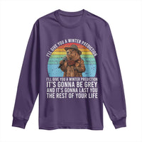 Funny Groundhog Day Long Sleeve Shirt I Will Give You A Winter Prediction Woodchuck Movie