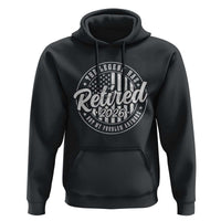 Funny Retirement 2026 Hoodie The Legend Has Retired Not My Problem Anymore American Flag - Wonder Print Shop