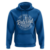 Funny Retirement 2026 Hoodie The Legend Has Retired Not My Problem Anymore American Flag - Wonder Print Shop