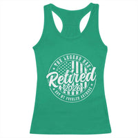 Funny Retirement 2026 Racerback Tank Top The Legend Has Retired Not My Problem Anymore American Flag - Wonder Print Shop