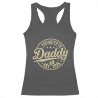 Funny New Dad 2026 Racerback Tank Top Promoted To Daddy Est 2026 - Wonder Print Shop