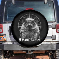 I Have Rabies Bat Spare Tire Cover Funny Meme Quotes Gothic - Wonder Print Shop
