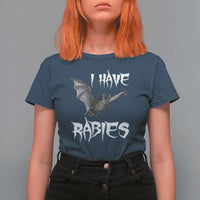 I Have Rabies Bat T Shirt For Women Funny Meme Quotes - Wonder Print Shop