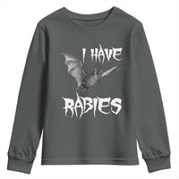 I Have Rabies Bat Youth Sweatshirt Funny Meme Quotes - Wonder Print Shop