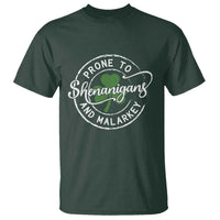 Prone To Shenanigans And Malarkey T Shirt Funny St Patricks Day Irish Shamrock