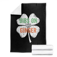 Funny St Patricks Day Dibs On The Ginger Throw Blanket Irish Redhead Shamrock