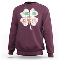 Funny St Patricks Day Dibs On The Ginger Sweatshirt Irish Redhead Shamrock