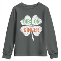 Funny St Patricks Day Dibs On The Ginger Youth Sweatshirt Irish Redhead Shamrock