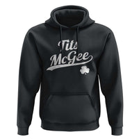 Tits McGee Hoodie Funny St Patricks Day Adult Humor Shamrocks