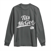 Tits McGee Long Sleeve Shirt Funny St Patricks Day Adult Humor Shamrocks