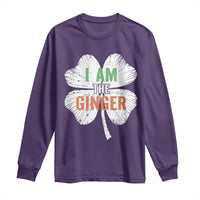 Funny St Patricks Day I Am The Ginger Long Sleeve Shirt Irish Redhead Shamrock