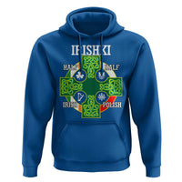 Irishki Half Irish Half Polish Hoodie Celtic Cross St Patricks